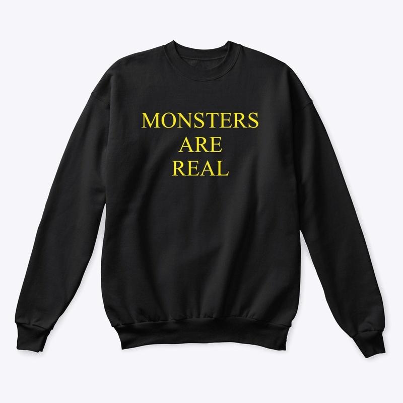 Monsters are Real